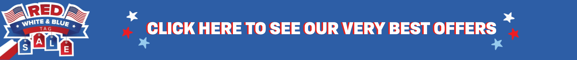 CLICK HERE TO SEE OUR VERY BEST OFFERS